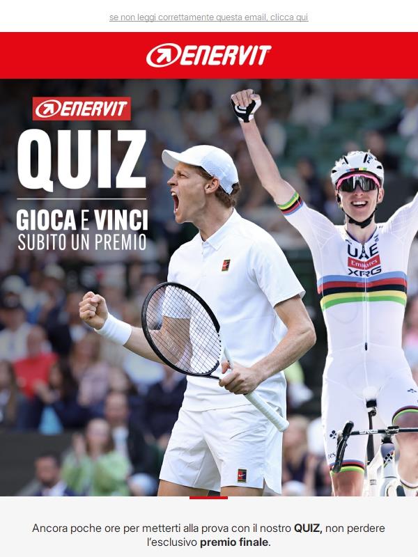 ⏳ULTIME ORE | Vinci ora con Enervit QUIZ!