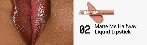 Matte Me Halfway Liquid Lipstick