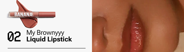 My Brownyyy Liquid Lipstick