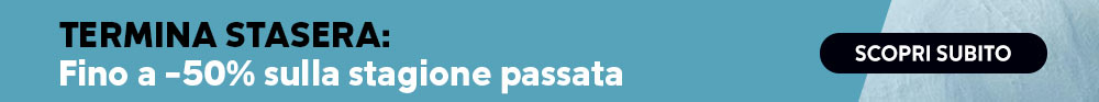 TERMINA STASERA: Fino a -50% sulla stagione passata