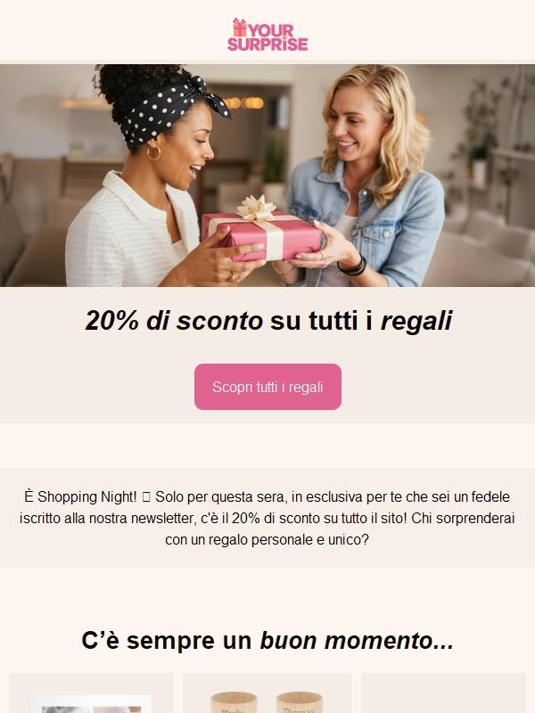 SHOPPING NIGHT 📢 Solo per stasera 20% di sconto!