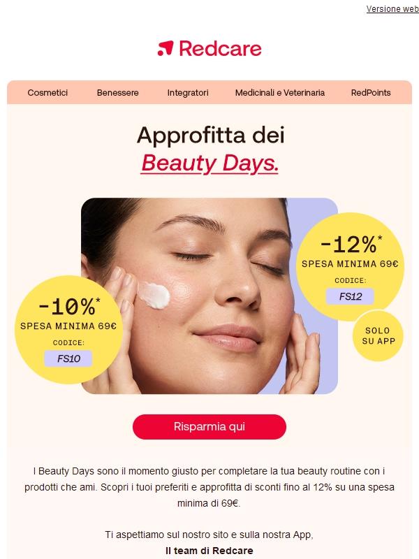 I Beauty Days continuano: fino al -12% su tutto ancora fino a domani! 😍