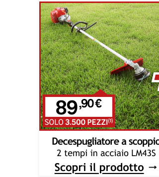 Decespugliatore a scoppio 2 tempi in acciaio LM43S 89,90 &euro;