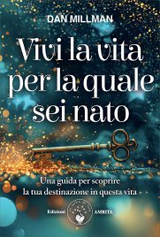 Vivi la Vita per la quale Sei Nato