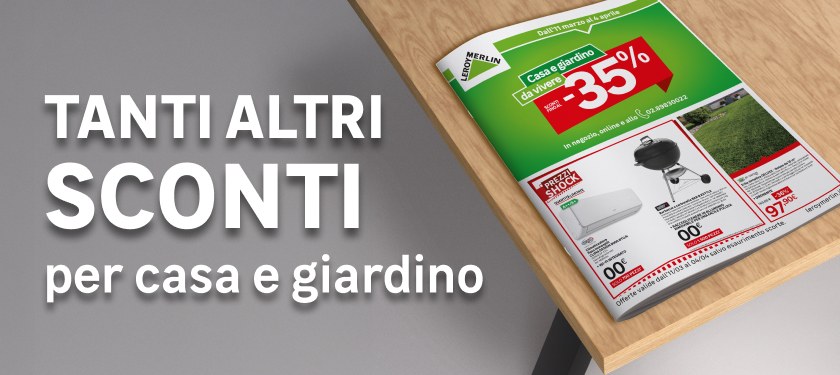 Tanti altri sconti per casa e giardino