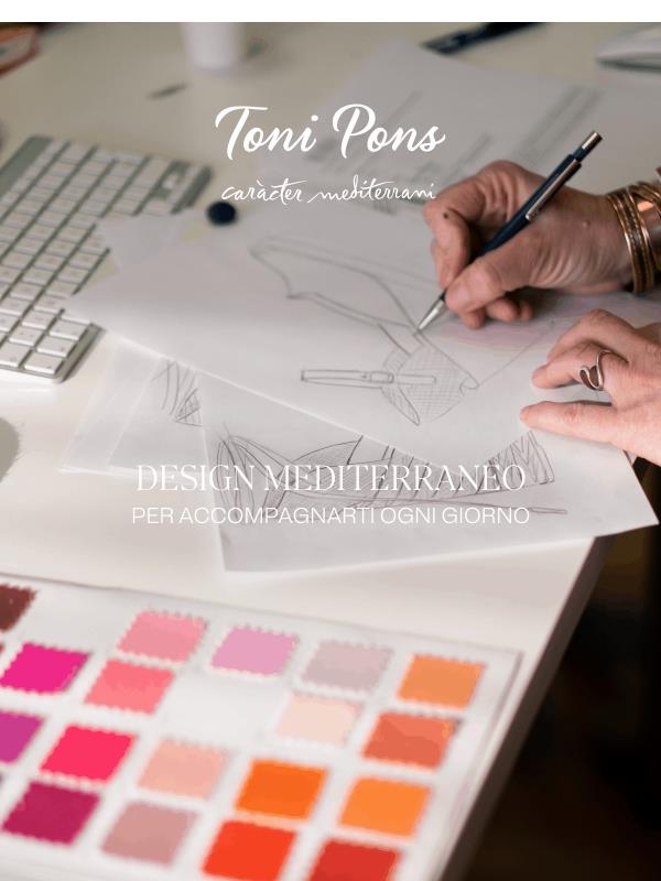 Design mediterraneo per accompagnarti ogni giorno