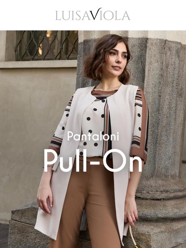 New In: Pantaloni Pull-On
