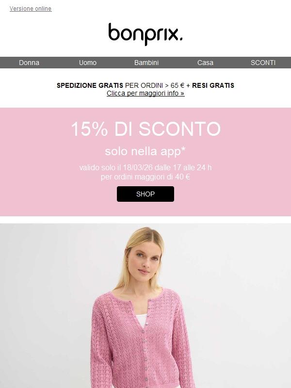 Solo nella App: -15% su tutto fino a mezzanotte! 🤩