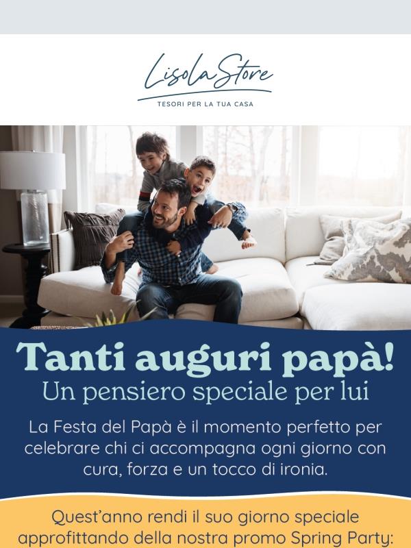 👨🏻‍🍼Buona festa del papà: rendi speciale questo giorno con le nostre offerte