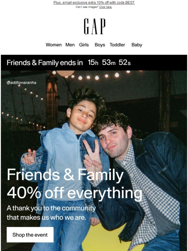 Hours left: 40% off everything at Friends & Family