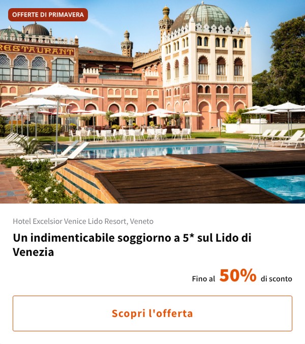 Un indimenticabile soggiorno a 5* sul Lido di Venezia