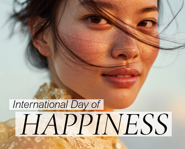INTERNATIONAL DAY OF HAPPINESS