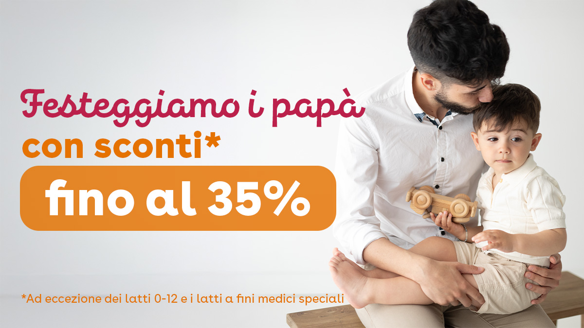 Celebriamo i papà con sconti fino al 35%
