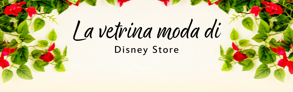 La vetrina moda di Disney Store
