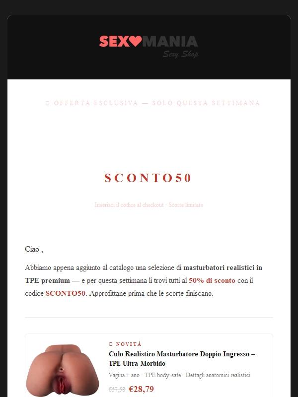 −50% sui nuovi Masturbatori Realistici 🔥 Solo questa settimana