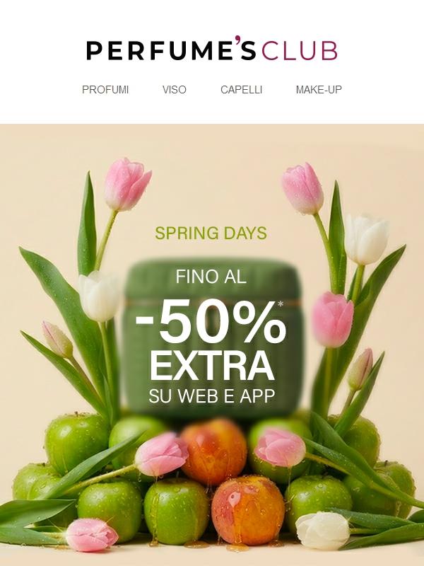 Spring Days: 🌷Fino al -50% extra su web e app