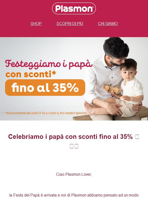 Sconti fino al 35% per la Festa del Papà 🧡