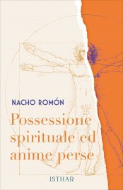 Possessione Spirituale ed Anime Perse