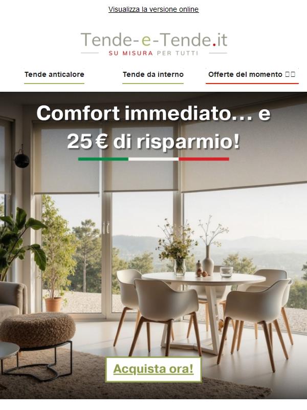 25€ di sconto su TUTTE le nostre tende a rullo!