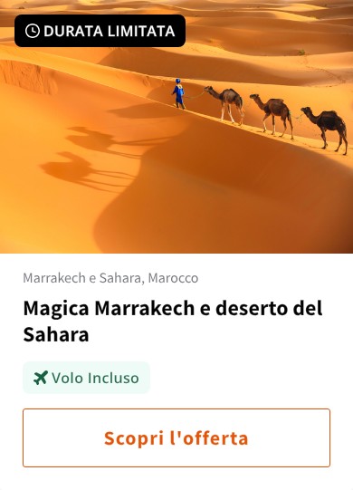 Magica Marrakech e deserto del Sahara
