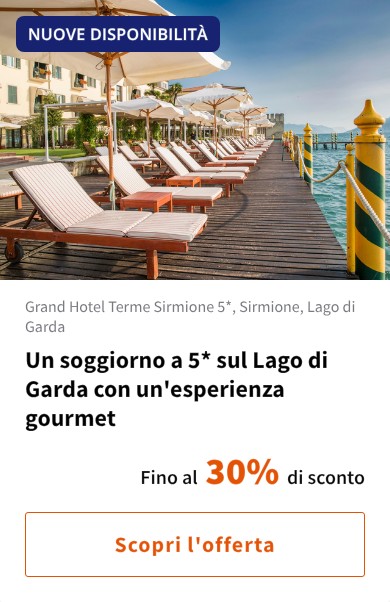 Un soggiorno a 5* sul Lago di Garda con un'esperienza gourmet