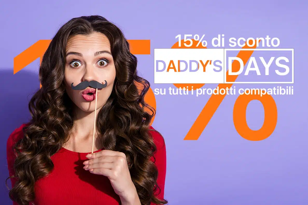 Daddy's Days - 15% su tutti i prodotti compatibili