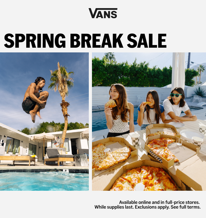 SPRING BREAK SALE