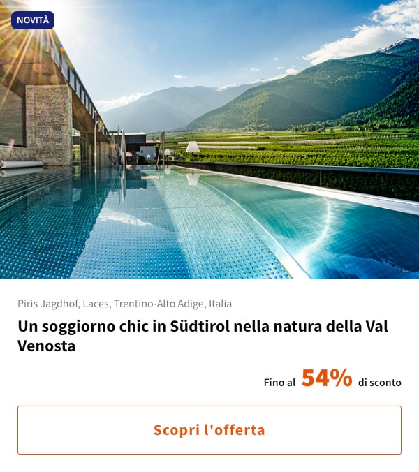 Un soggiorno chic in Südtirol nella natura della Val Venosta