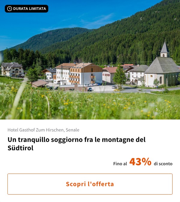 Un tranquillo soggiorno fra le montagne del Südtirol
