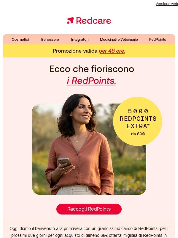 Solo per 48 ore ti aspettano 5000 RedPoints extra. 🔴🔴🔴