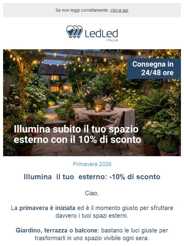 ! ✨ Illumina subito il tuo spazio esterno: -10% per il lancio primavera