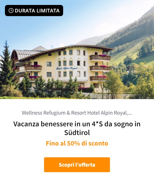 Vacanza benessere in un 4*S da sogno in Südtirol