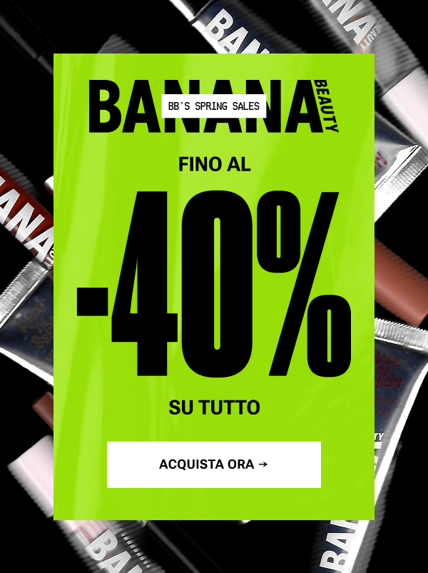 Fino al 40% su tutto – Spring deals!