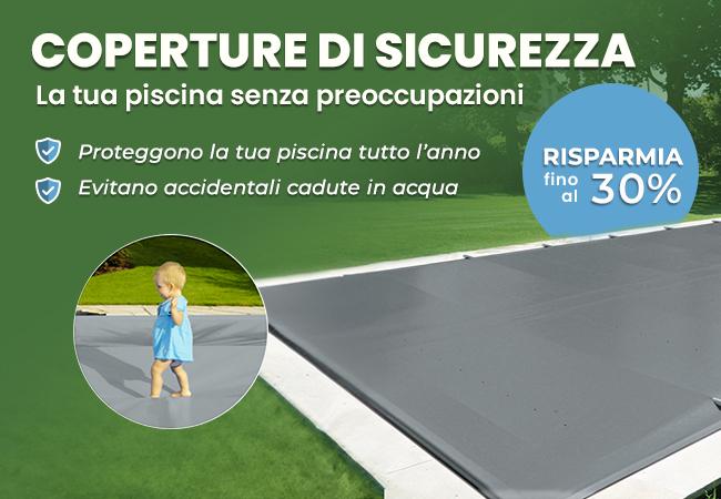 Coperture di sicurezza, la tua piscina senza preoccupazioni. Risparmia fino al 30%