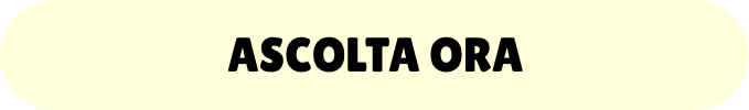ASCOLTA ORA