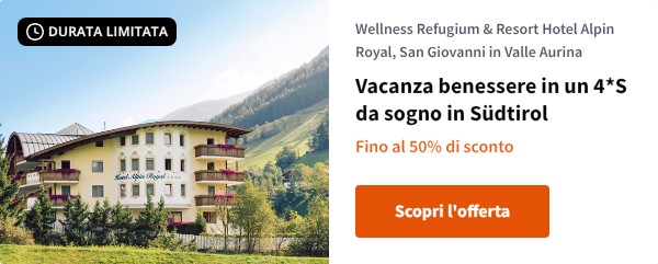 Vacanza benessere in un 4*S da sogno in Südtirol