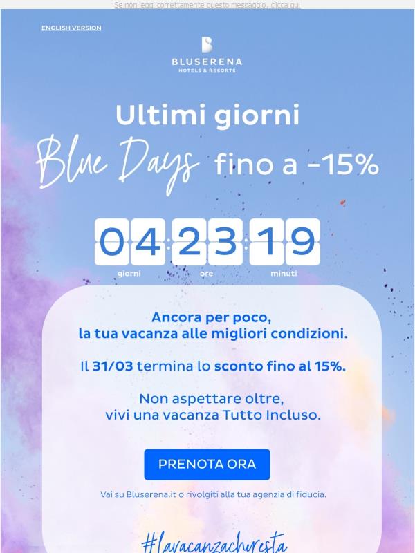 Ultimi 5 giorni: Blue Days -15%