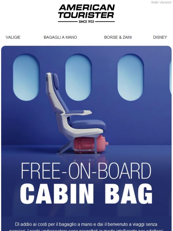 Il bagaglio a mano GRATUITO A BORDO