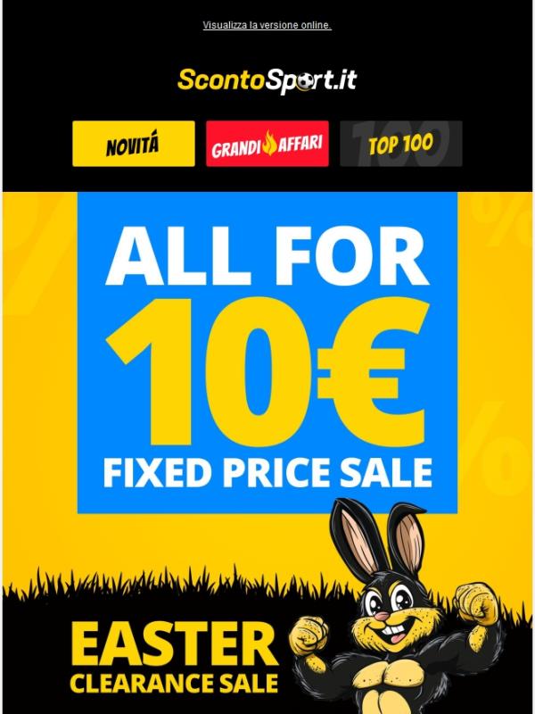 😎 Tutto a 10 € nei saldi di Pasqua