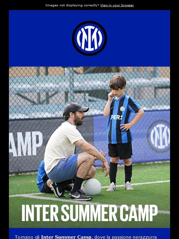 Inter Summer Camp: vivi un’estate nerazzurra! ⚫🔵