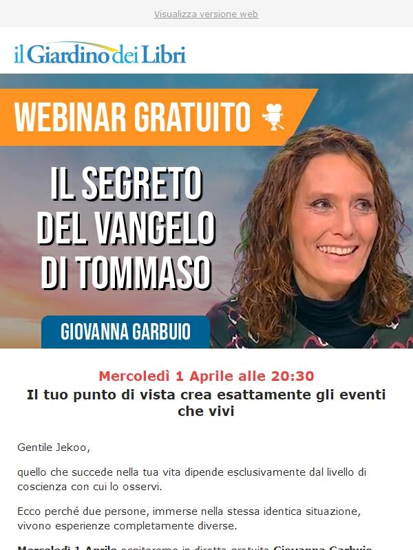 Webinar con Giovanna Garbuio: scopri il segreto del Vangelo di Tommaso