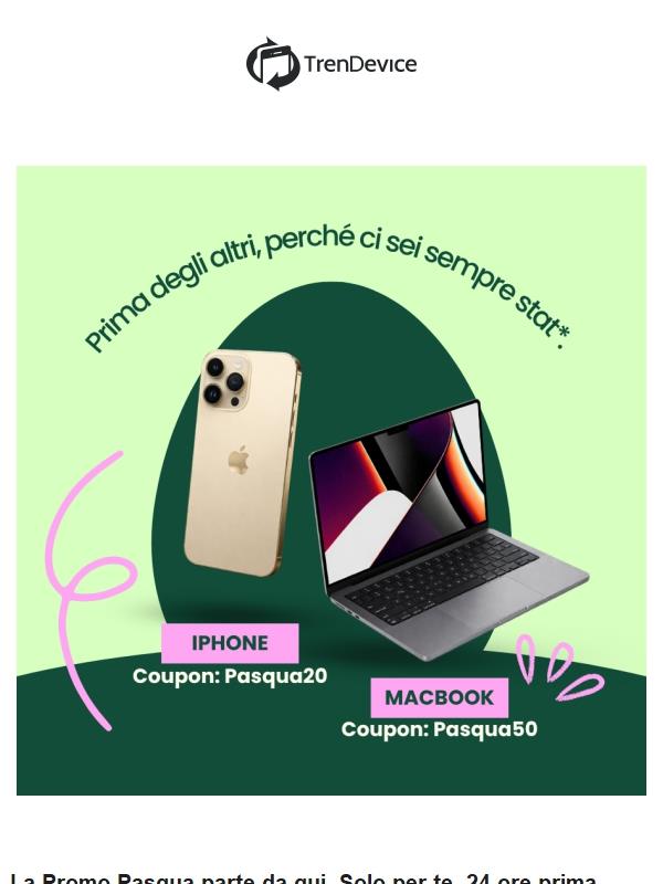 Per te le Promo di Pasqua iniziano oggi!