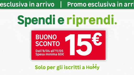 Buono sconto da 15 &euro; dall'08/04 all'11/05 con spesa minima 60 &euro;