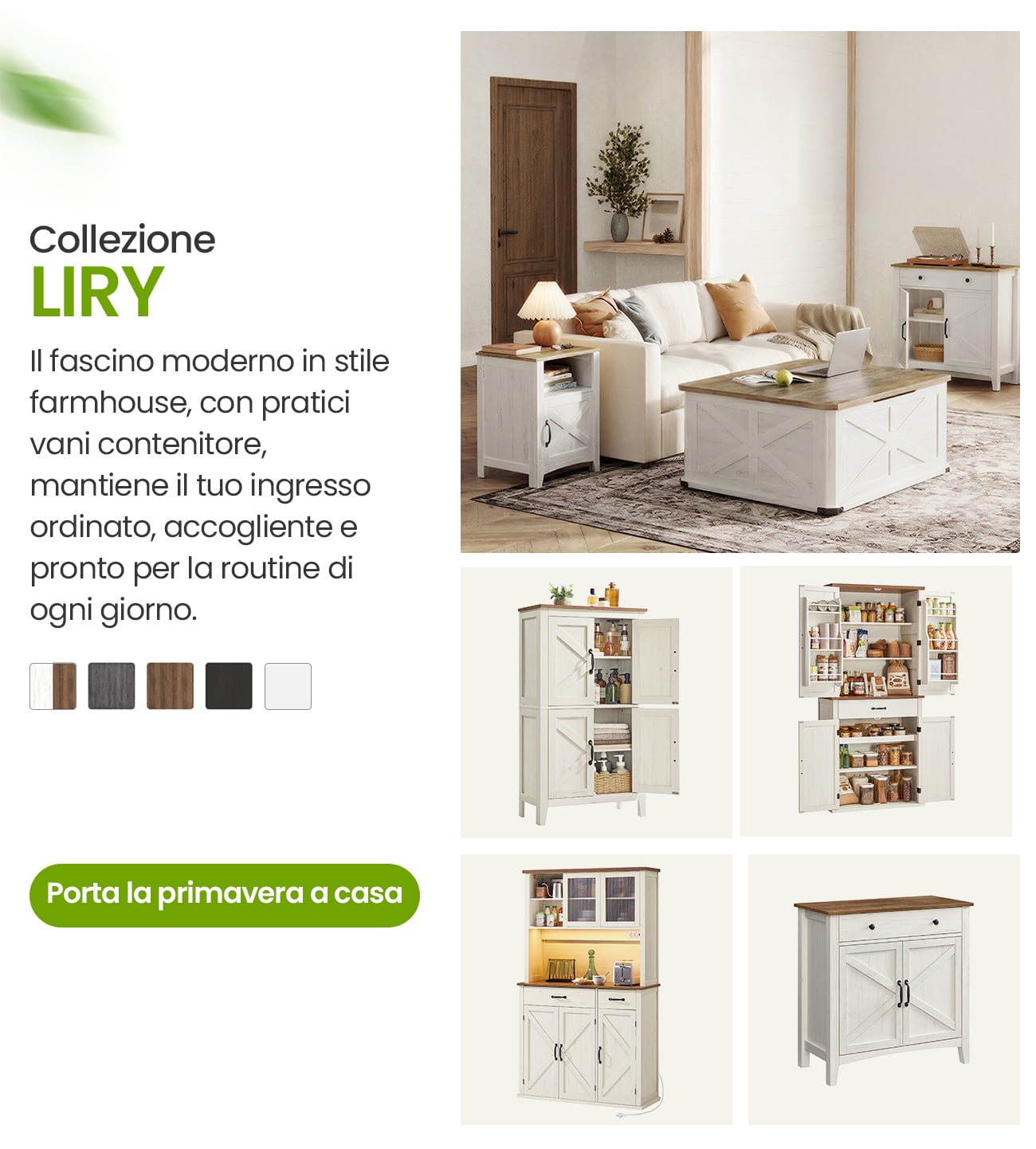 Collezione LIRY Il fascino moderno in stile farmhouse, con pratici vani contenitore, mantiene il tuo ingresso ordinato, accogliente e pronto per la routine di ogni giorno.