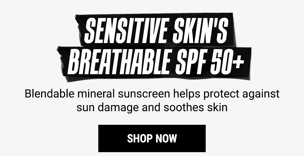 SENSITIVE SKINS BREATHABLE SPF 50+