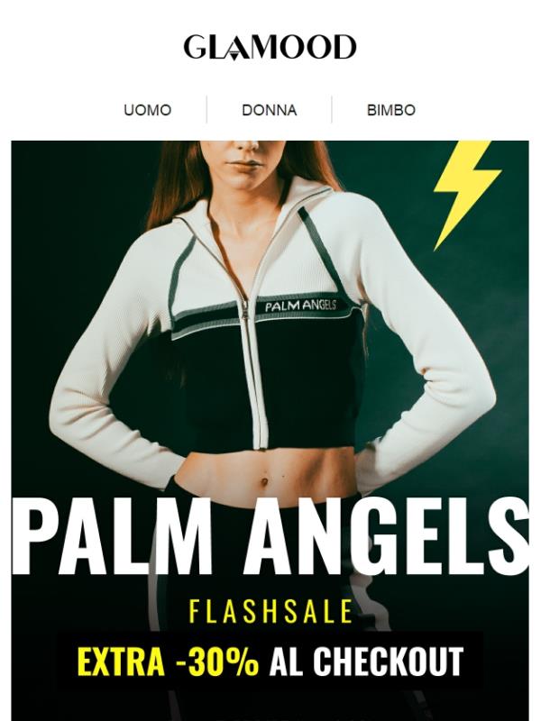 Offerta Flash PALM ANGELS: fino al -65% + EXTRA -30% al checkout!