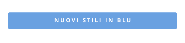 Nuovi stili in blu