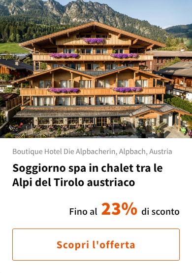 Soggiorno spa in chalet tra le Alpi del Tirolo austriaco