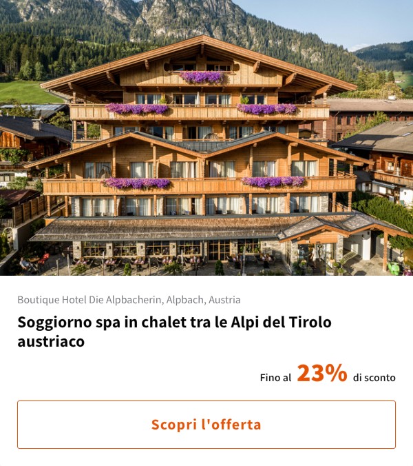 Soggiorno spa in chalet tra le Alpi del Tirolo austriaco