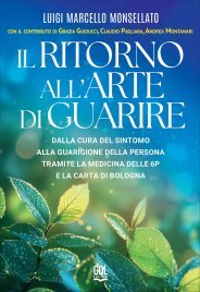Il Ritorno all'Arte di Guarire